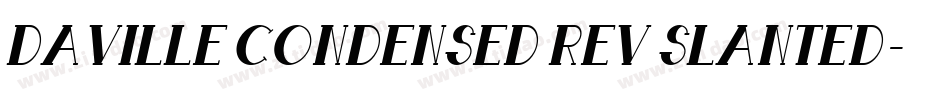 Daville Condensed Rev Slanted字体转换